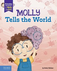 Molly Tells the World - Weltner, Krista