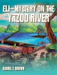 Eli - Mystery on the Yazoo River - Bild 1