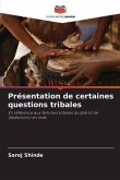 Présentation de certaines questions tribales