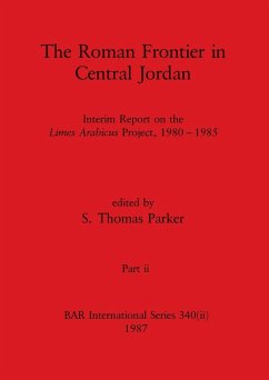 The Roman Frontier in Central Jordan, Part ii