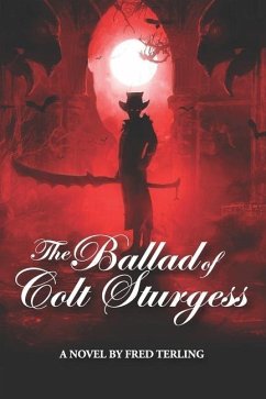 The Ballad of Colt Sturgess - Terling, Fred