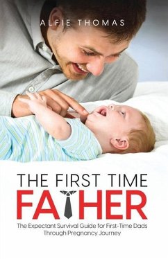 The First Time Father - Thomas, Alfie