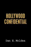Hollywood Confidential: A True Story of Wiretapping, Friendship, and Betrayal