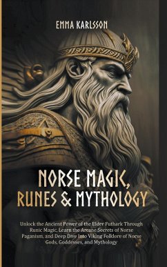 Norse Magic, Runes & Mythology - Karlsson, Emma