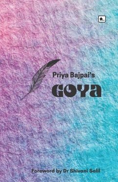 Goya - Bajpai, Priya