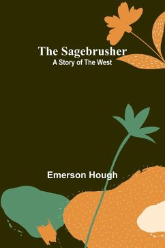 The Sagebrusher - Hough, Emerson