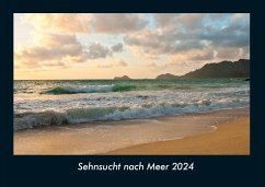 Sehnsucht nach Meer 2024 Fotokalender DIN A4 - Tobias Becker