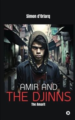 Amir and the Djinns - D'Orlaq, Simon