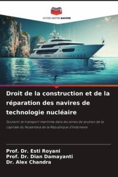 Cover Droit de la construction et de la réparation des navires de technologie nucléaire