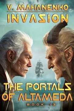 The Portals of Altameda (Invasion Book #3) - Mahanenko, Vasily