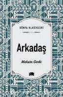 Arkadas - Gorki, Maksim