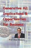 Generative AI: Implications and Opportunities for Business