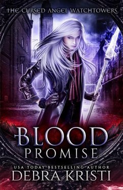 Blood Promise: Watchtower 7 - Kristi, Debra