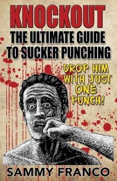 Knockout: The Ultimate Guide to Sucker Punching - Franco, Sammy