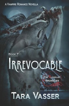 Irrevocable: A Prequel - Vasser, Tara