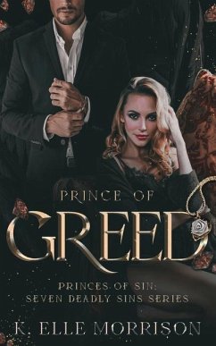 Prince Of Greed - Morrison, K. Elle