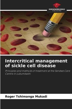 Intercritical management of sickle cell disease - Tshimanga Mukadi, Roger