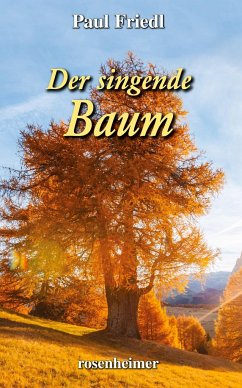 Der singende Baum - Friedl, Paul