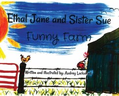 Ethal Jane and Sister Sue: Funny Farm - Lockwood, Audrey