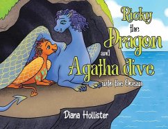 Ricky the Dragon and Agatha dive into the Ocean - Hollister, Diana