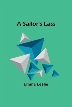 A Sailor's Lass - Leslie, Emma