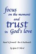 Focus on the Moment and Trust in God's... - Bild 1