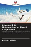 Armement de l'information" et liberté d'expression