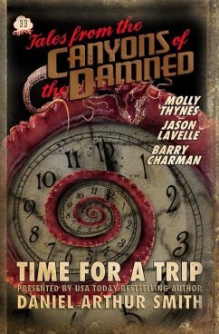 Tales from the Canyons of the Damned: No. 33 - Lavelle, Jason; Thynes, Molly; Charman, Barry