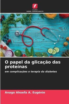 O papel da glicação das proteínas - A. Eugénie, Anago Ahoefa