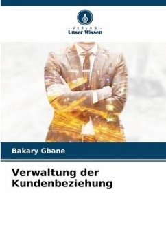 Verwaltung der Kundenbeziehung - Gbane, Bakary