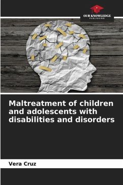 Maltreatment of children and adolescents with disabilities and disorders - Cruz, Vera