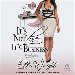 It's Not Love, It's Business - Wright, Elle