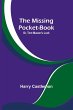 The Missing Pocket-Book; Or, Tom... - Bild 1