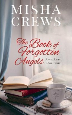 The Book of Forgotten Angels - Crews, Misha