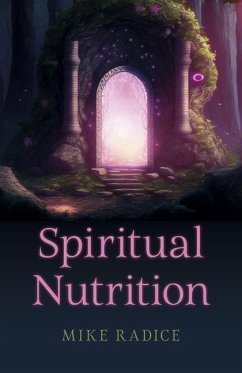 Spiritual Nutrition - Radice, Mike