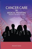 Cancer Care By Medical Providers, Insights and Reflections