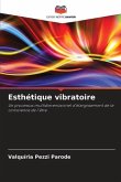 Esthétique vibratoire