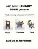 My ABC Chair Book (Revised): Early Learning with Miniature Chairs