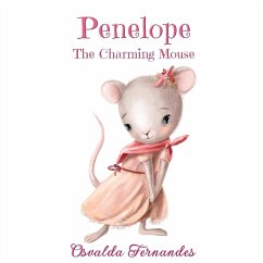 Penelope The Charming Mouse - Fernandes, Osvalda