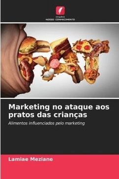 Marketing no ataque aos pratos das crianças - Meziane, Lamiae