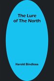 The Lure of the North