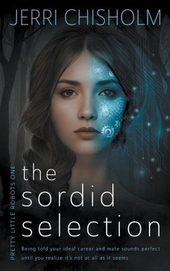 The Sordid Selection - Chisholm, Jerri