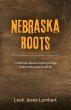 Nebraska Roots - Bild 1