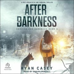 After the Darkness: A Post Apocalyptic Emp Survival Thriller - Casey, Ryan