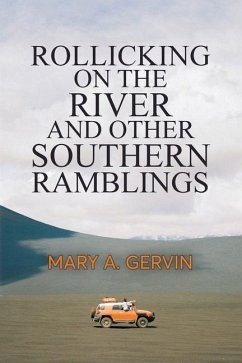 Rollicking on the River and Other Southern Ramblings - Gervin, Mary A.