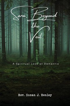 Sara, Beyond the Veil - Henley, Rev. Susan J.