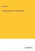 A Service-Book for Public Worship