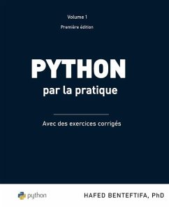 Python par la pratique - Benteftifa, Hafed