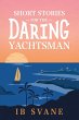 Short Stories for the Daring Yachtsman - Bild 1