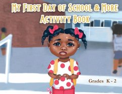 My First Day of School & More Activity Book - Mull, Markethia